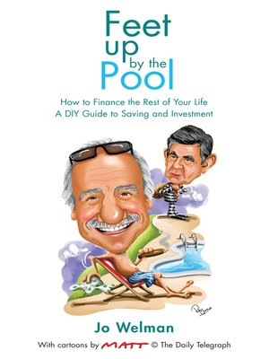 cover image of Feet Up by the Pool--How to Finance the Rest of Your Life